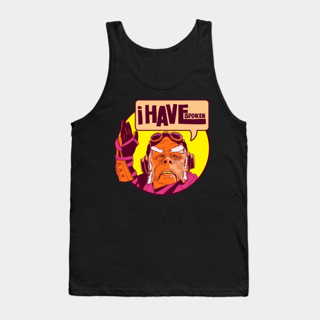 I Have Spoken Tank Top by zerobriant